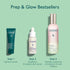 Prep & Glow Best Sellers